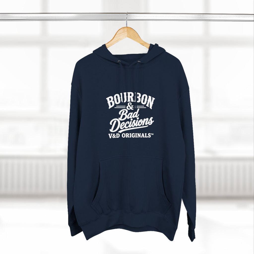 Bourbon & Bad Decisions Hoodie — Pullover