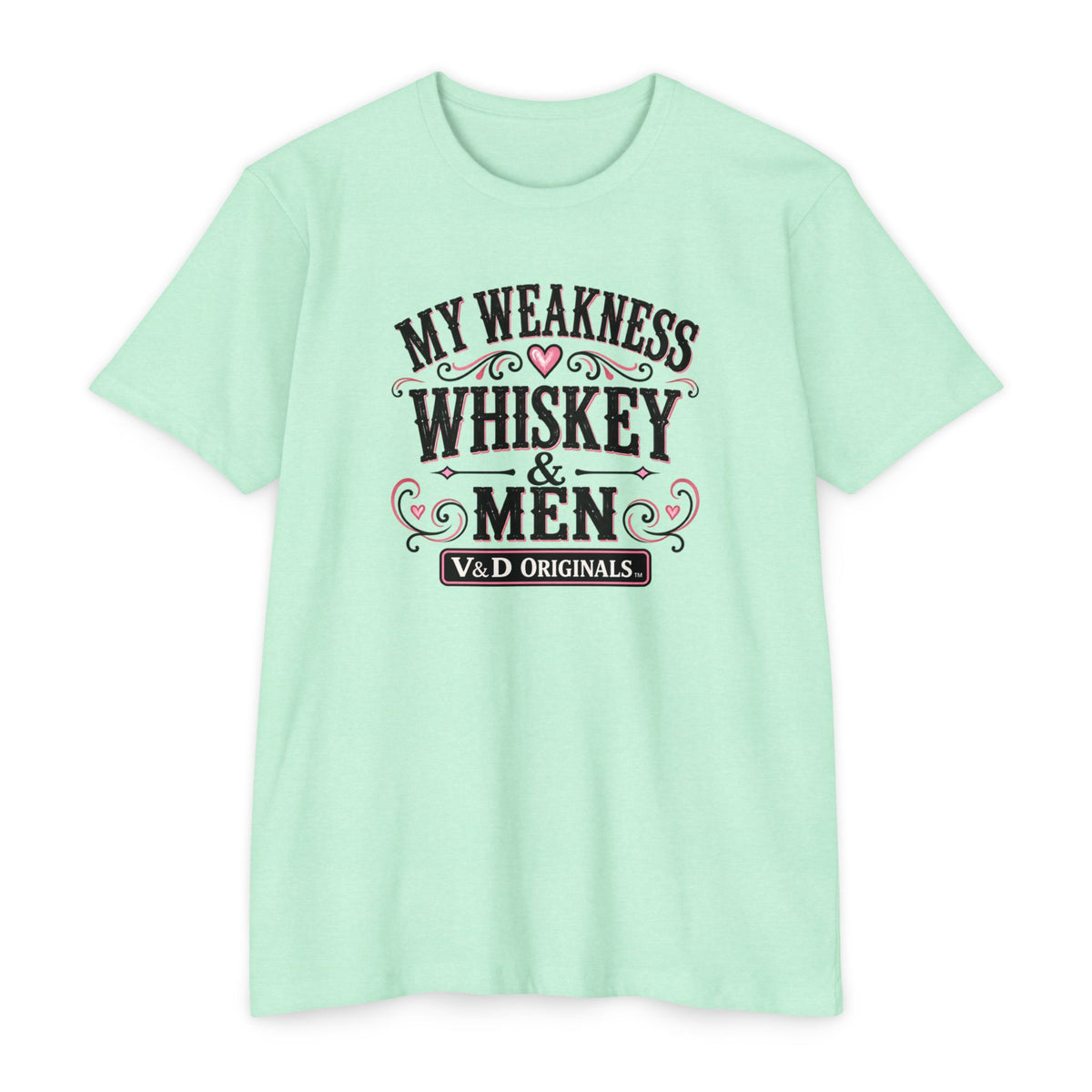 My Weakness Whiskey & Men T-Shirt