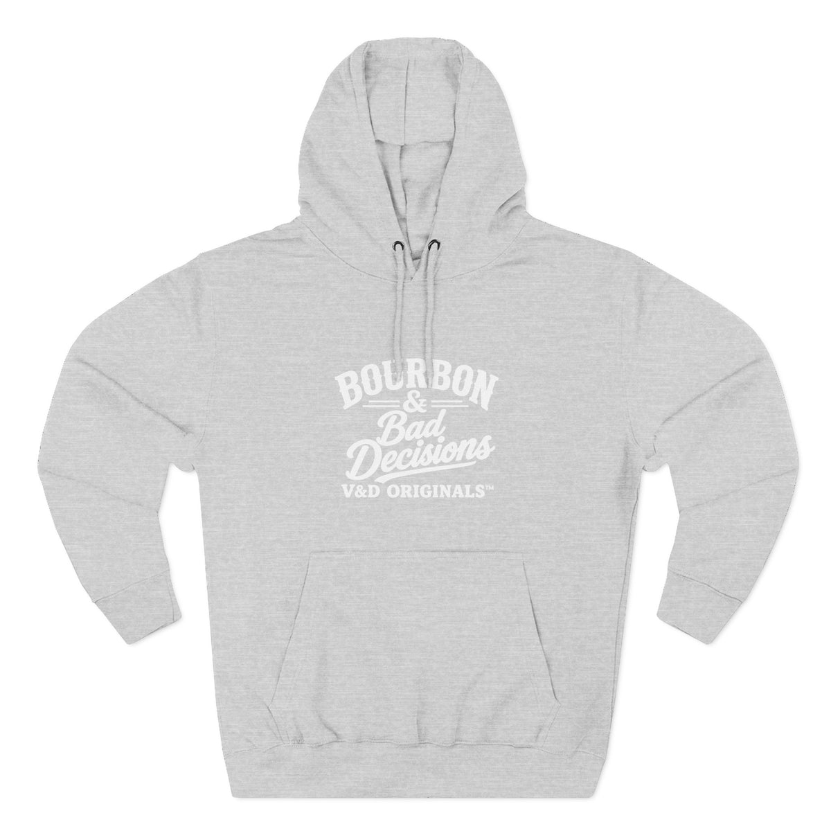 Bourbon & Bad Decisions Hoodie — Pullover