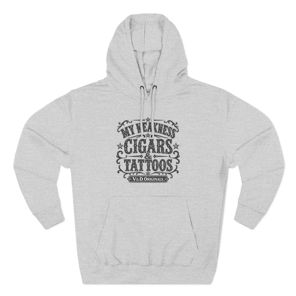 My Weakness: Cigars & Tattoos Fleece Pullover