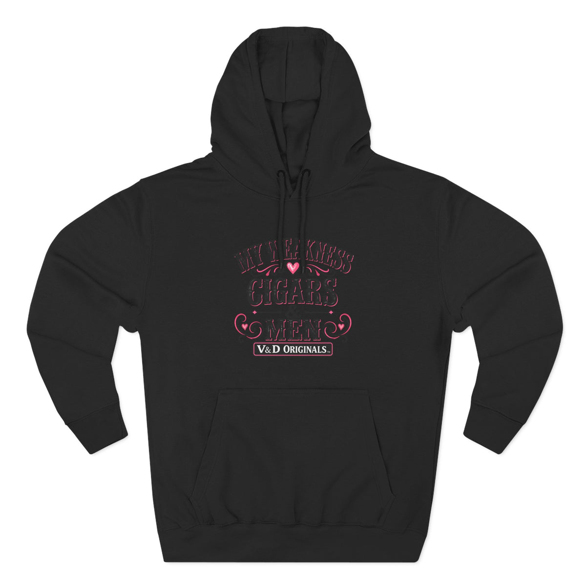 My Weakness: Cigars & Men - Three-Panel Fleece Hoodie