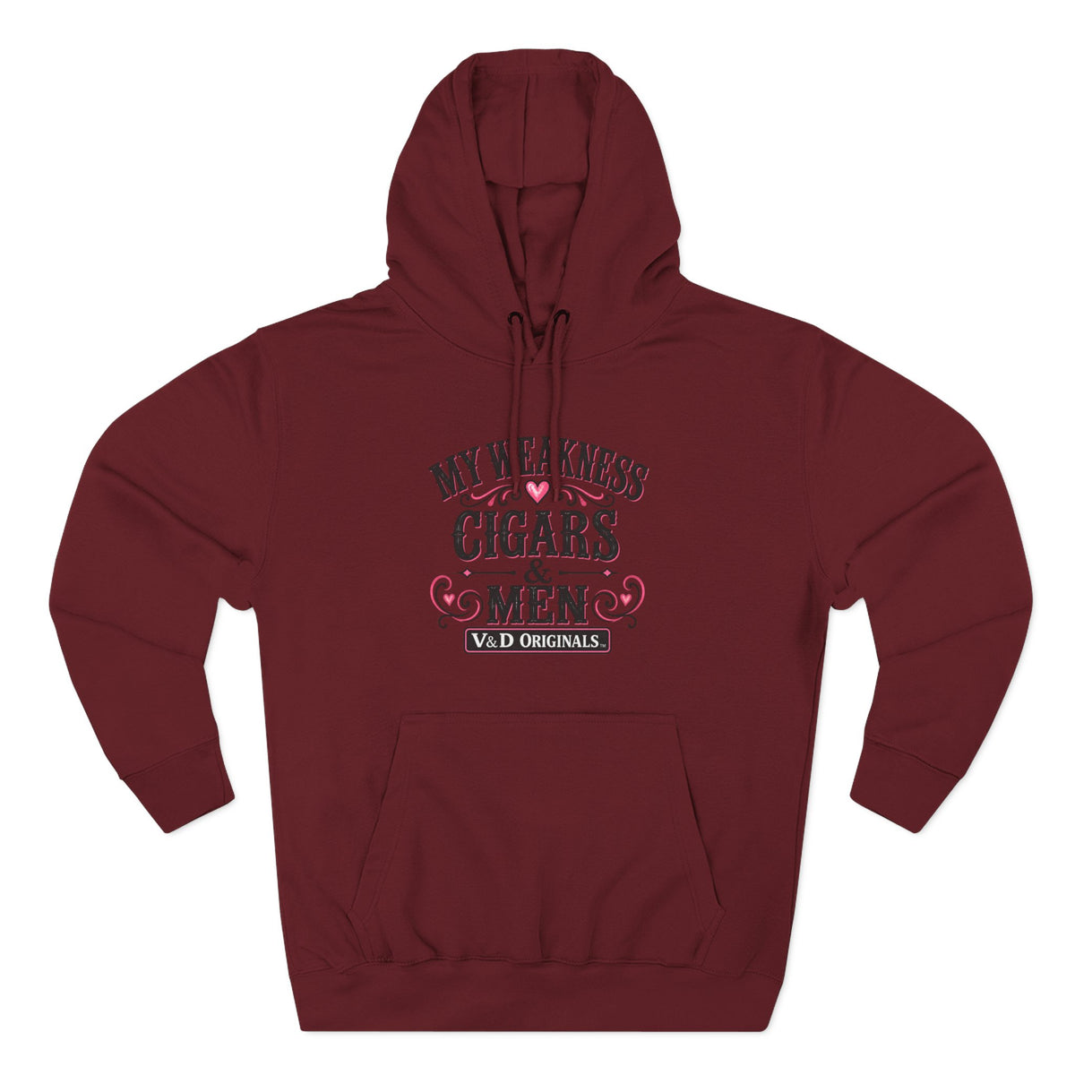 My Weakness: Cigars & Men - Three-Panel Fleece Hoodie