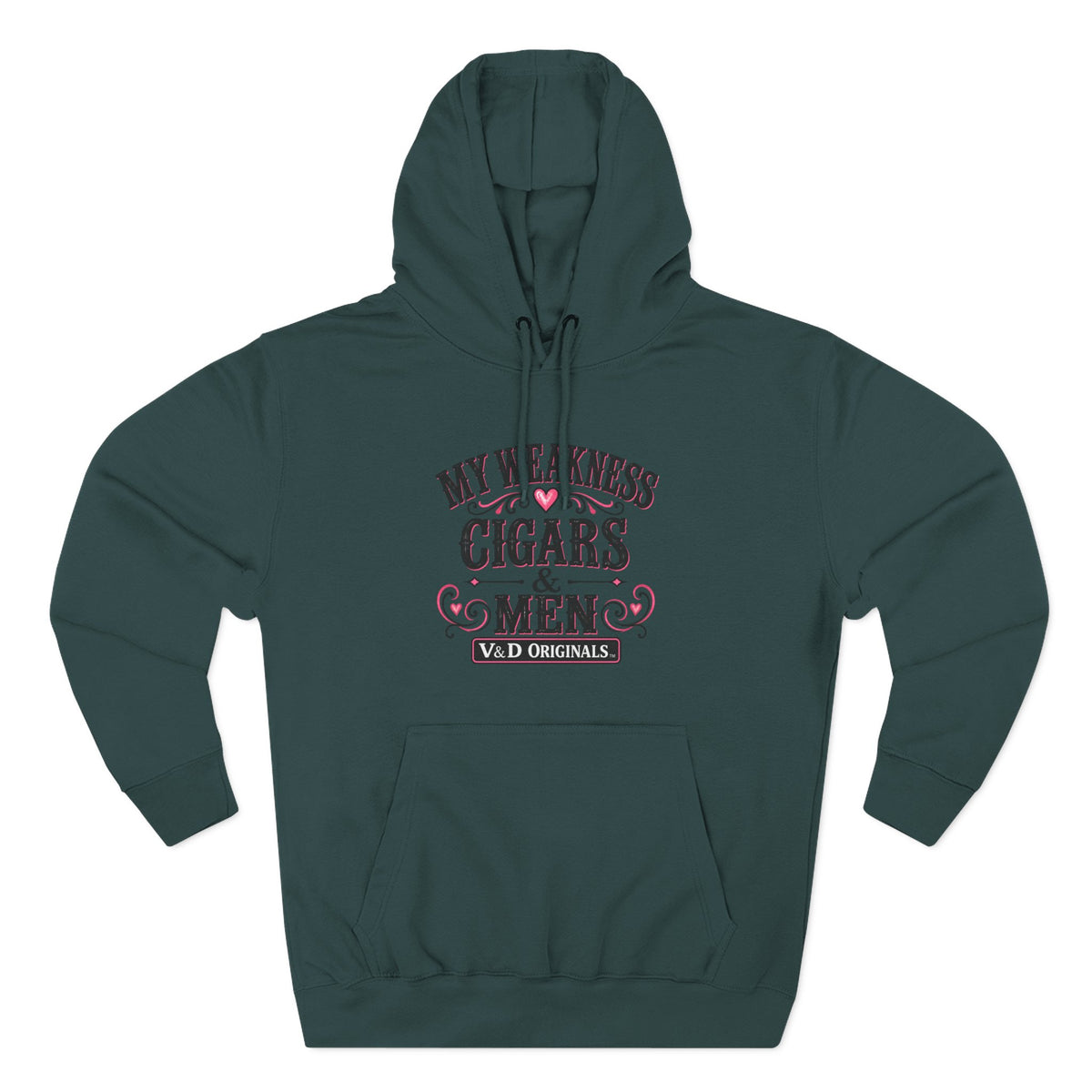 My Weakness: Cigars & Men - Three-Panel Fleece Hoodie