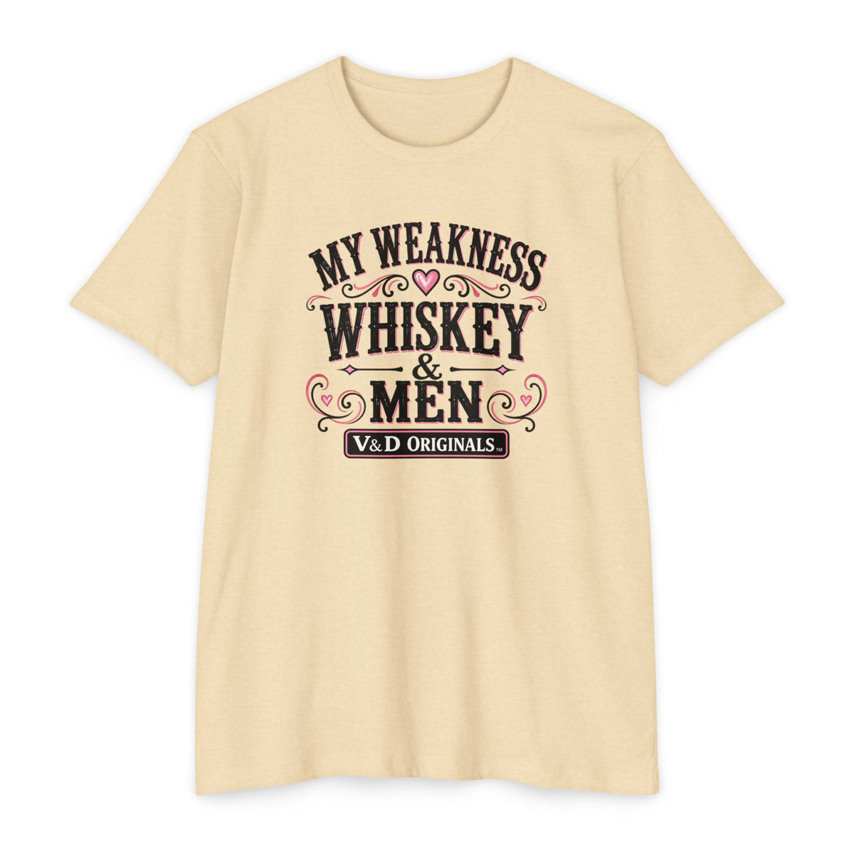 My Weakness Whiskey & Men T-Shirt