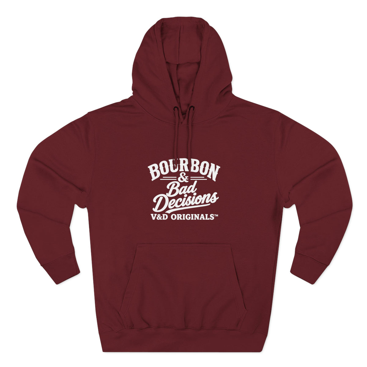 Bourbon & Bad Decisions Hoodie — Pullover