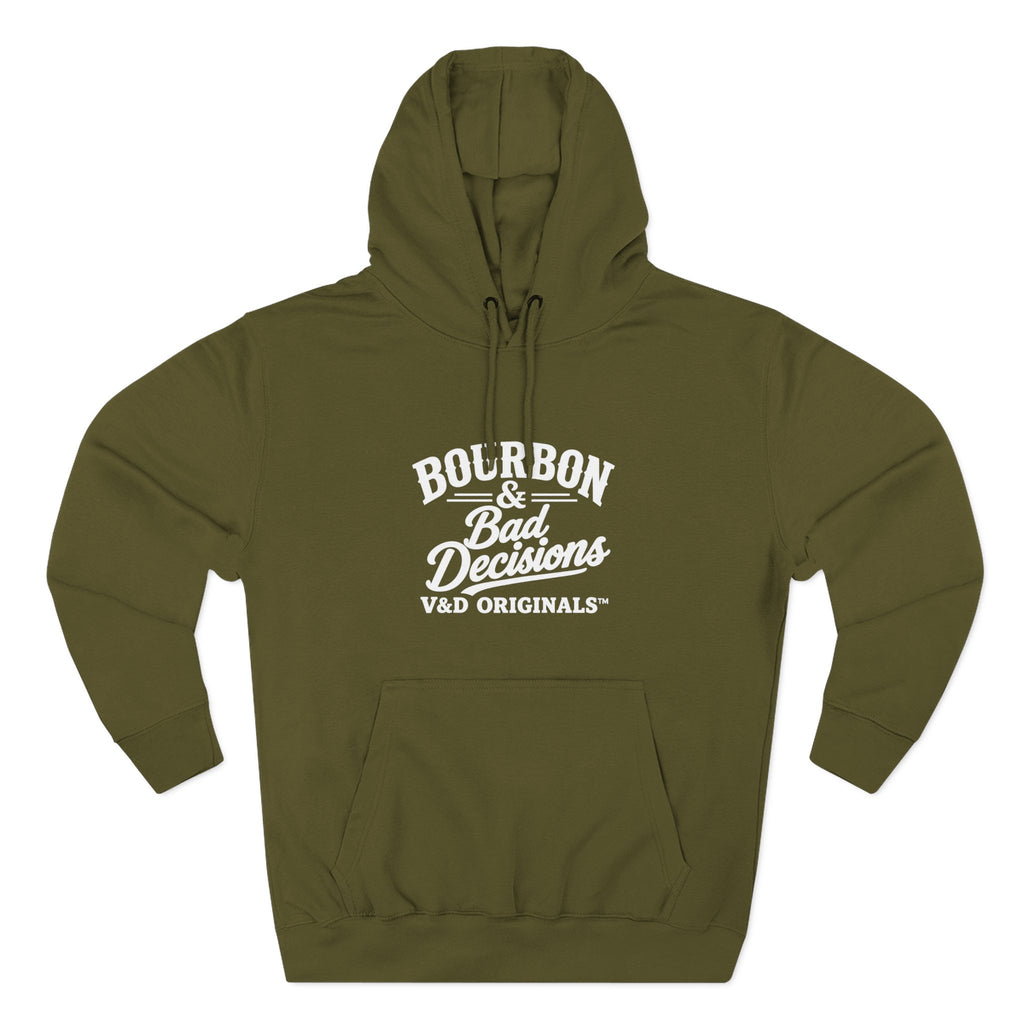 Bourbon & Bad Decisions Hoodie — Pullover