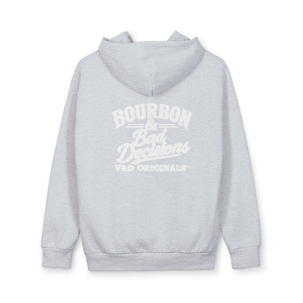 Bourbon & Bad Decisions Hoodie — V&D Originals Pullover