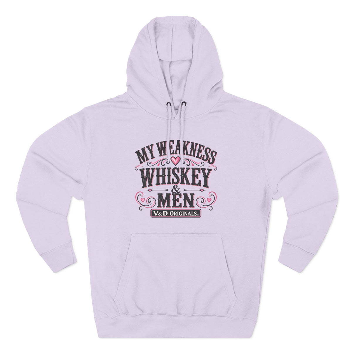 My Weakness Whiskey & Men Fleece Hoodie