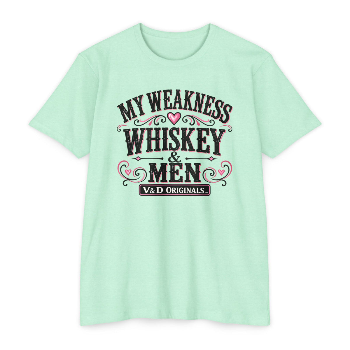 Womens Whiskey & Men Graphic T-Shirt — "My Weakness" Vintage Bar Tee