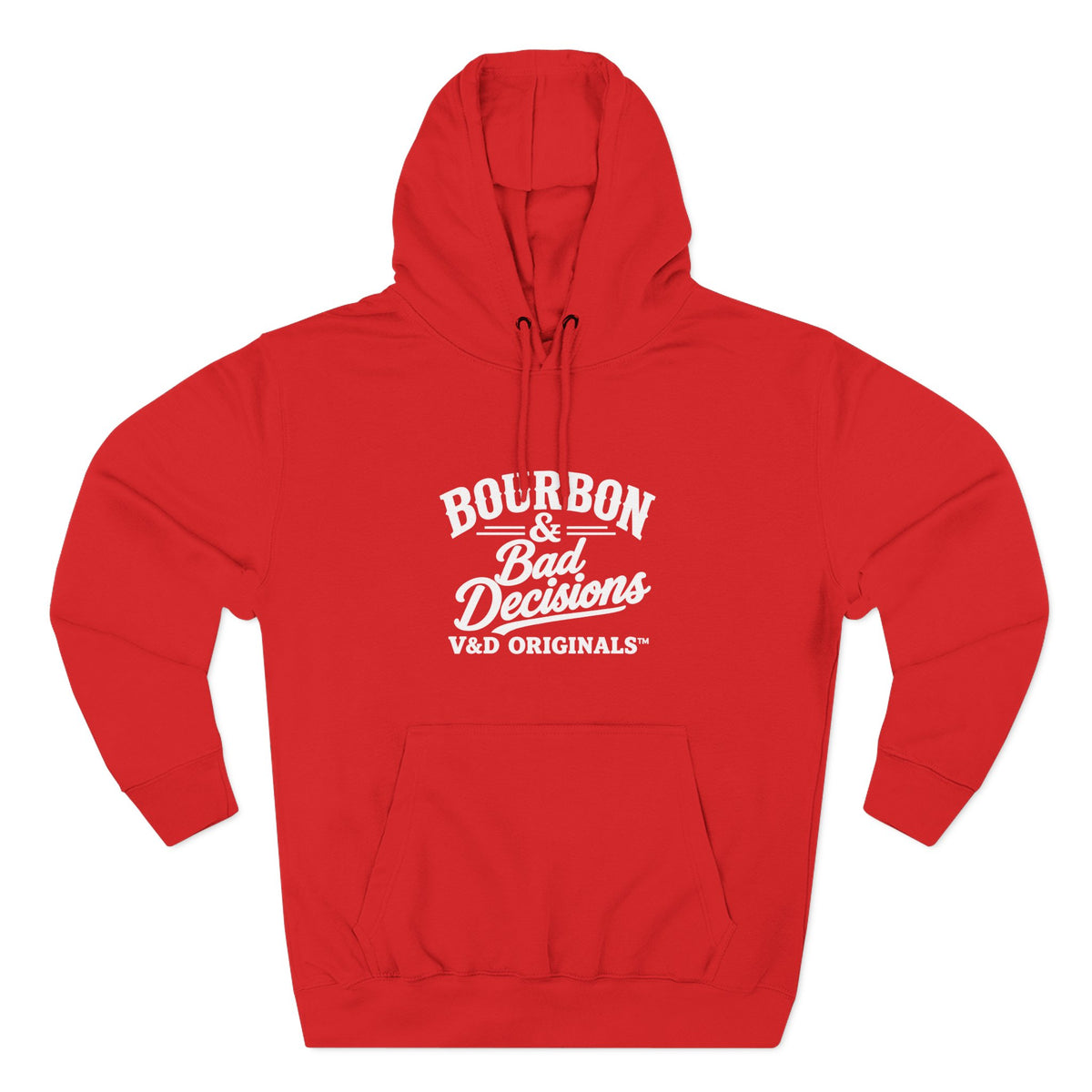 Bourbon & Bad Decisions Hoodie — Pullover