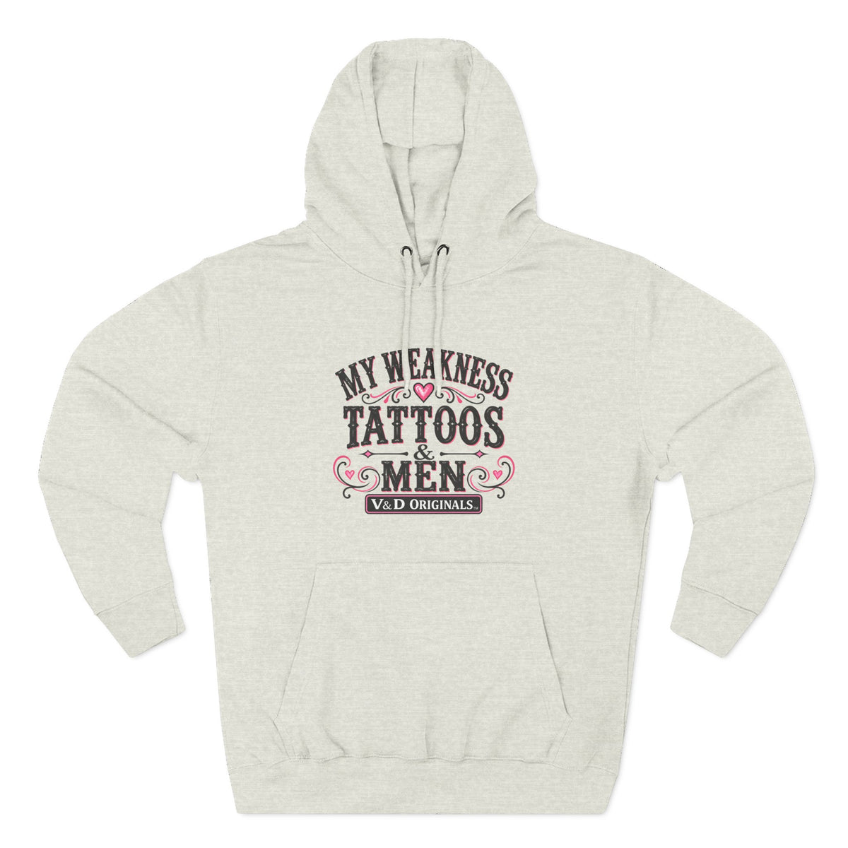 My Weakness Tattoos & Men Graphic Pullover