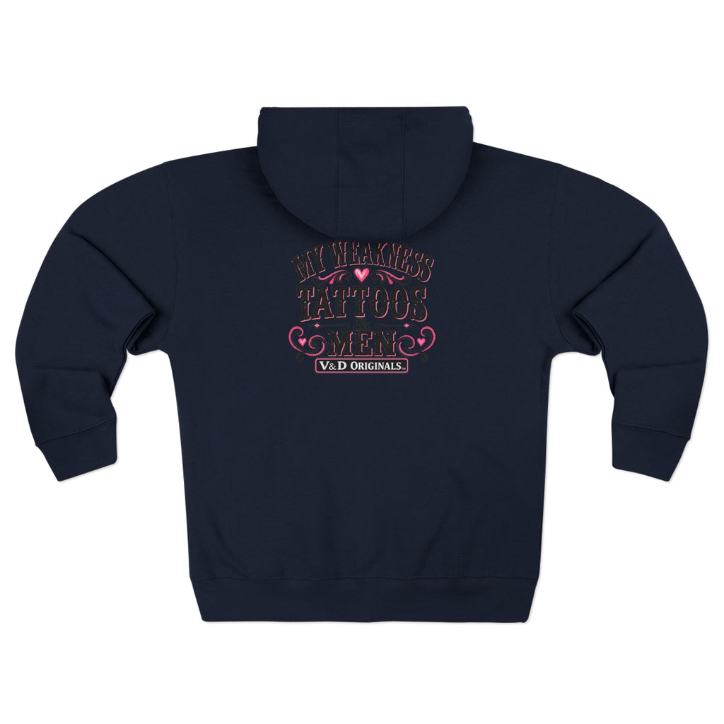 My Weakness: Tattoos & Men Graphic Zip-Up Hoodie