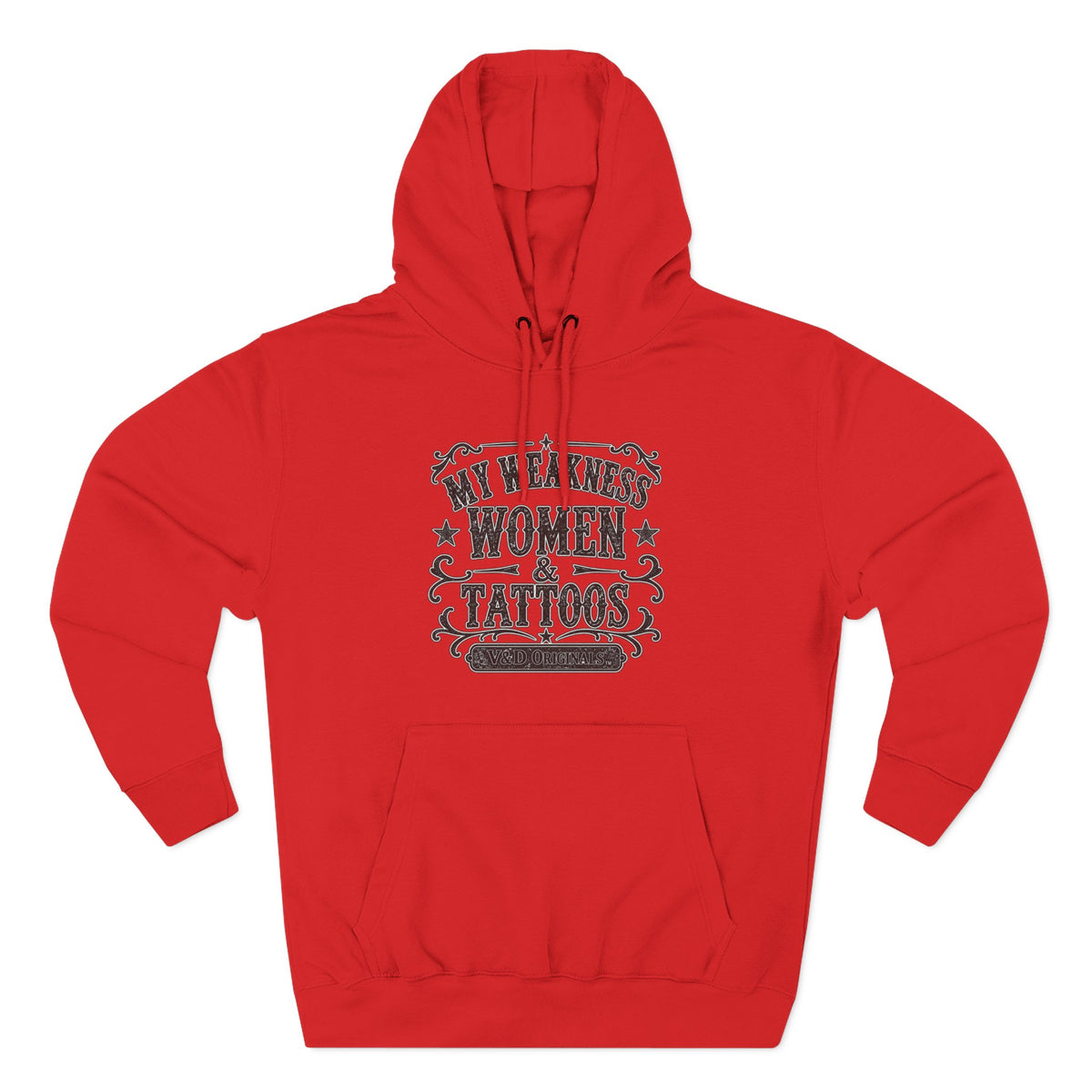 My Weakness: Women & Tattoos Hoodie — Women's Graphic Fleece Pullover