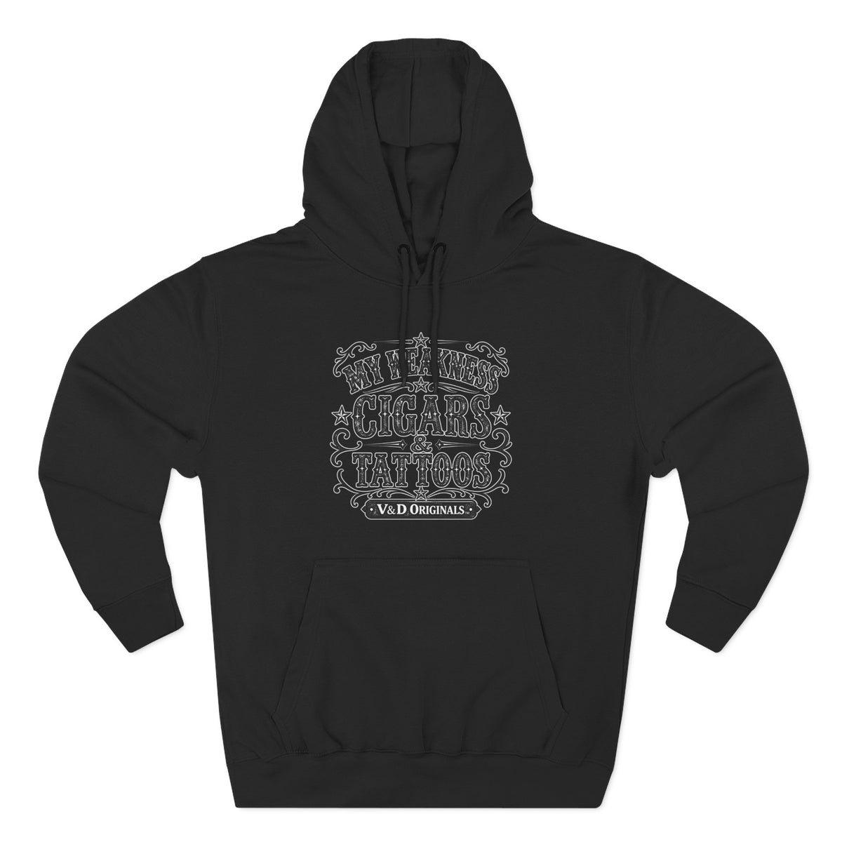 My Weakness: Cigars & Tattoos Fleece Pullover