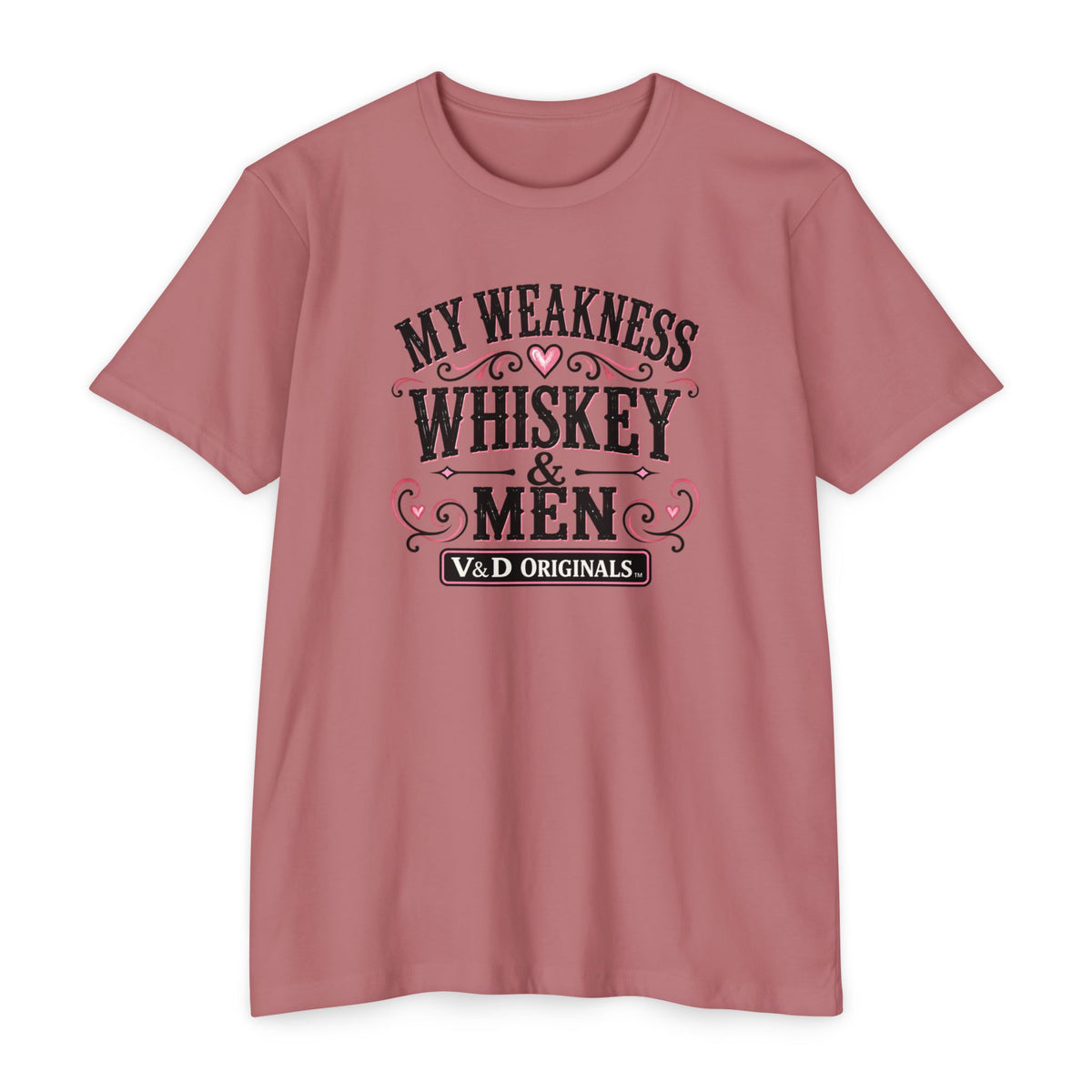 My Weakness Whiskey & Men T-Shirt