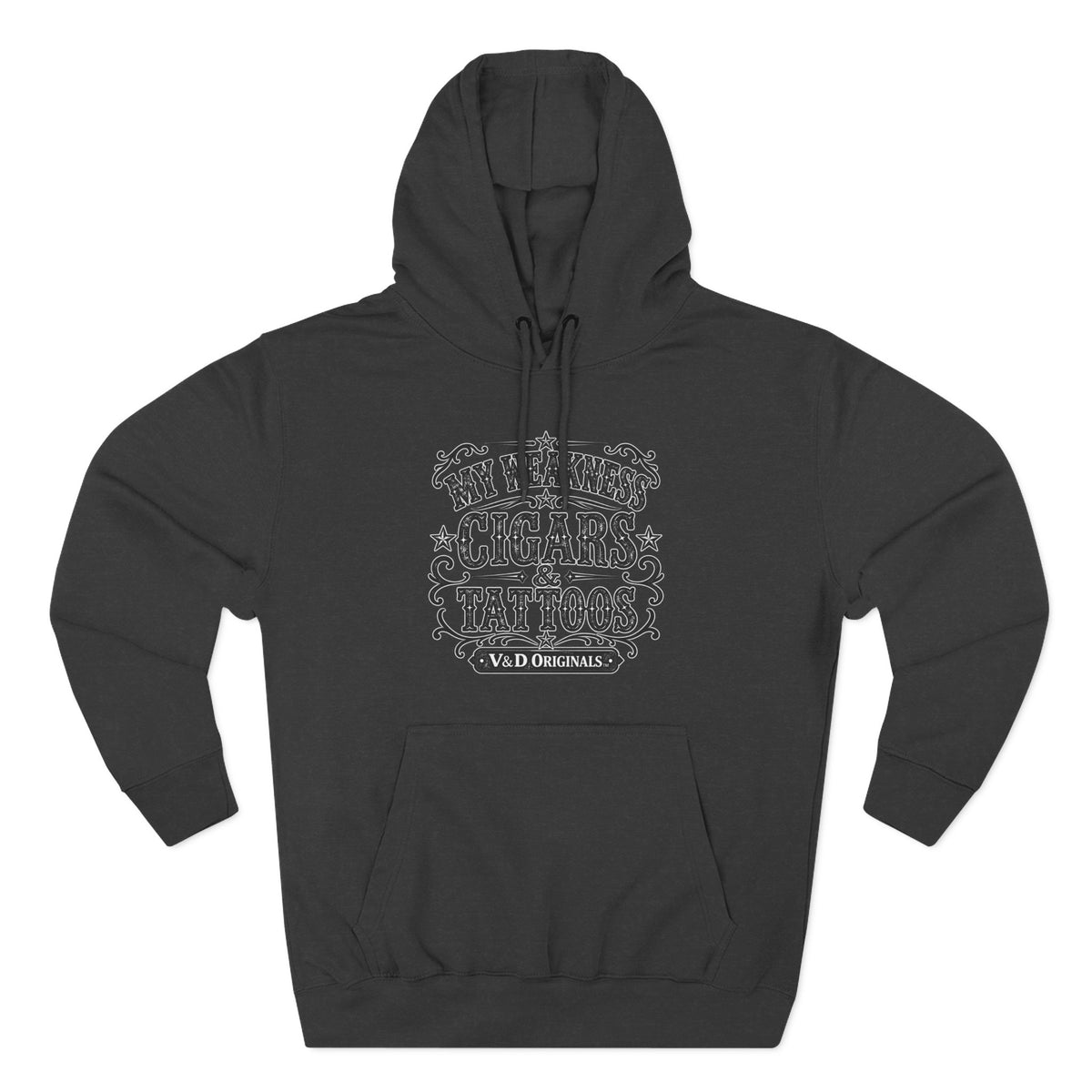 My Weakness: Cigars & Tattoos Fleece Pullover