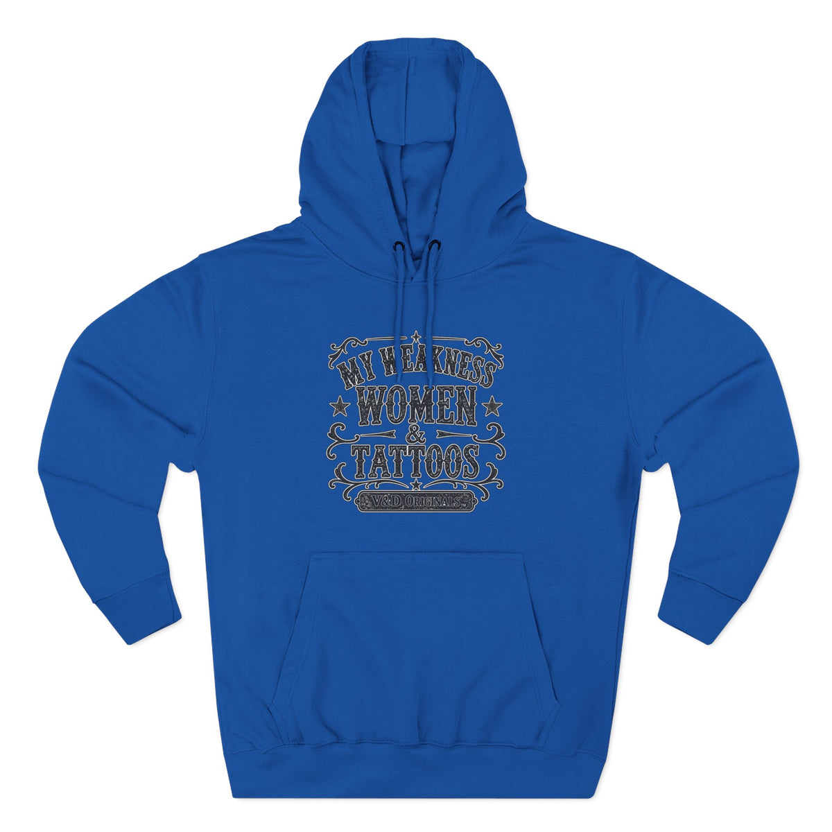 My Weakness: Women & Tattoos Hoodie — Women's Graphic Fleece Pullover