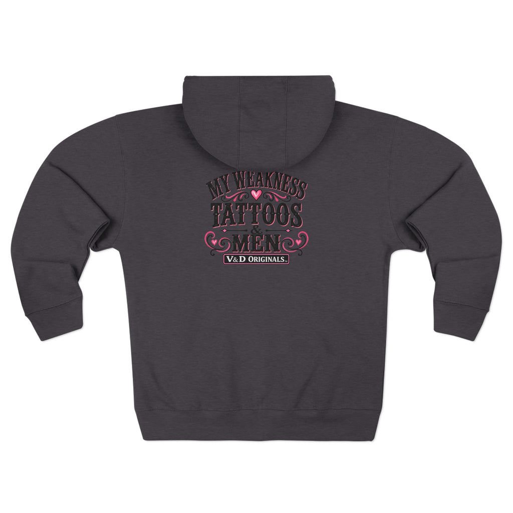 My Weakness: Tattoos & Men Graphic Zip-Up Hoodie