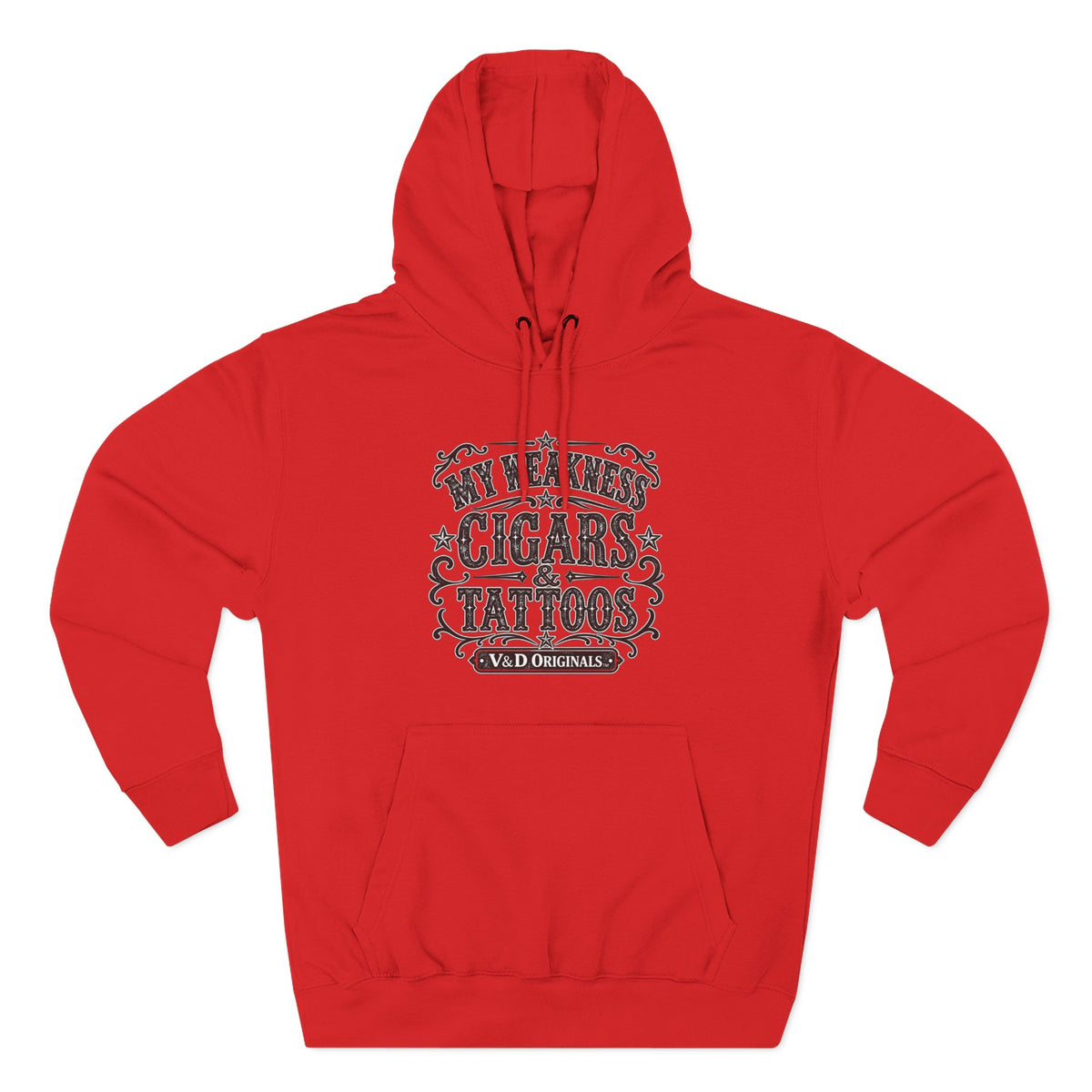 My Weakness: Cigars & Tattoos Fleece Pullover