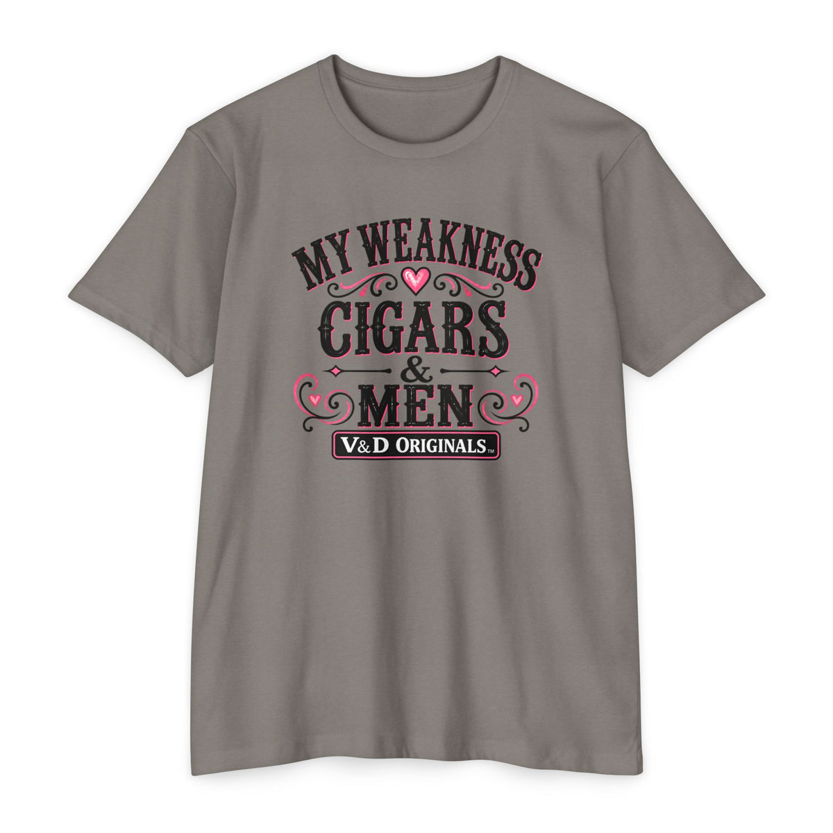 Womens My Weakness: Cigars & Men Graphic T-Shirt