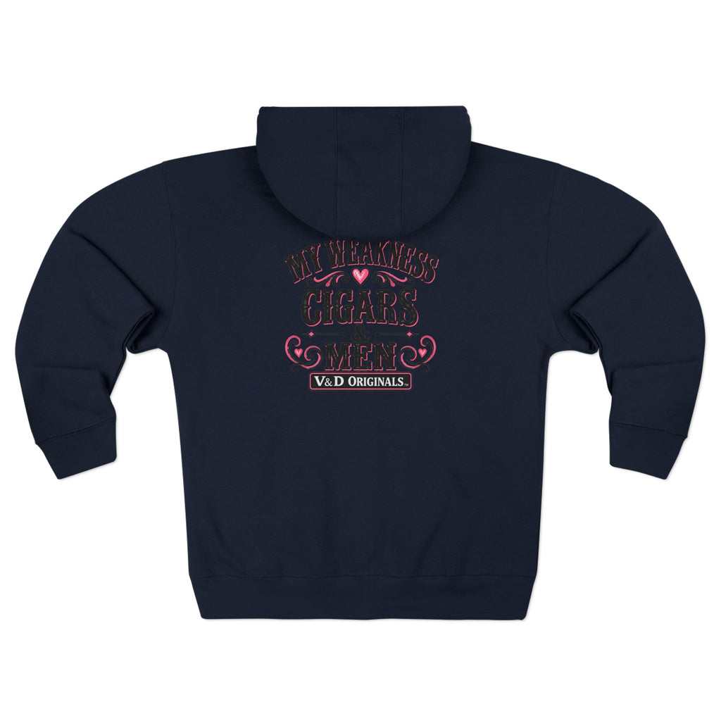My Weakness: Cigars & Men Zip up Hoodie