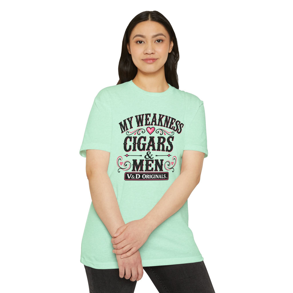 Womens My Weakness: Cigars & Men Graphic T-Shirt