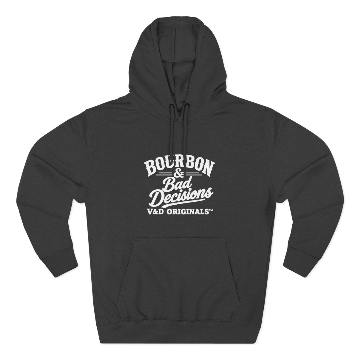 Bourbon & Bad Decisions Hoodie — Pullover